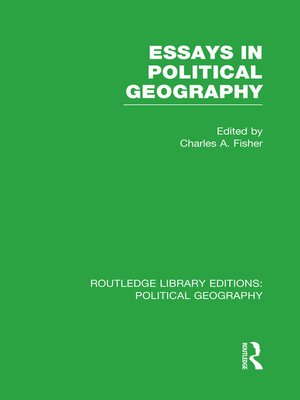 cover image of Essays in Political Geography (Routledge Library Editions